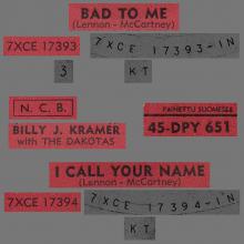 BILLY J. KRAMER WITH THE DAKOTAS - BAD TO ME ⁄ I CALL YOUR NAME - 45-DPY 651 - FINLAND - pic 1