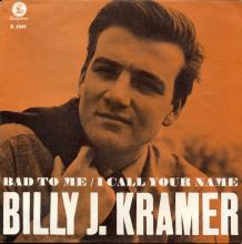 BILLY J. KRAMER WITH THE DAKOTAS - BAD TO ME ⁄ I CALL YOUR NAME - R 5049 - SWEDEN - 2 ORANGE SLEEVE - pic 1
