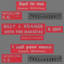 BILLY J. KRAMER WITH THE DAKOTAS - BAD TO ME ⁄ I CALL YOUR NAME - R 5049 - SWEDEN - 2 ORANGE SLEEVE - pic 4