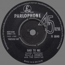 BILLY J. KRAMER WITH THE DAKOTAS - BAD TO ME ⁄ I CALL YOUR NAME - R 5049 - UK - pic 1