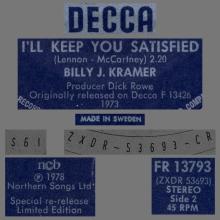 BILLY J. KRAMER WITH THE DAKOTAS - I'LL KEEP YOU SATISFIED - FR 13793 - SWEDEN - 1978 - pic 4