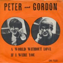 PETER AND GORDON - A WORLD WITHOUT LOVE - NORWAY - DB 7225 - pic 1
