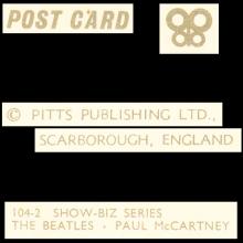1964 THE BEATLES PHOTO - POSTCARD UK - 104-2 SHOW-BIZ SERIES - 10,5X15,5 - pic 3