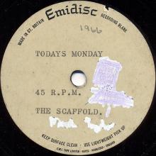 1966uk -TODAY'S MONDAY - McGEARS FIRST 45 ACETATE - 1968uk -LILLY THE PINK - SCAFFOLD - 45 ACETATE - pic 1