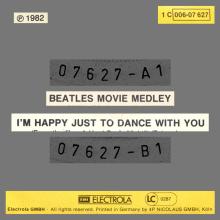 BEATLES MOVIE MEDLEY - I'M HAPPY JUST TO DANCE WITH YOU - 1976 ⁄ 1987 - 1C 006-07 627 - 2 - RECORDS - pic 1