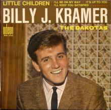 BILLY J. KRAMER WITH THE DAKOTAS - I'LL KEEP YOU SATISFIED ⁄ I'LL BE ON MY WAY - SOE 3753 - FRANCE - EP - pic 1