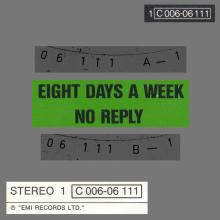 EIGHT DAYS A WEEK - NO REPLY - 1976 / 1987 - 1C 006-06 111 - 2 - RECORDS - pic 1
