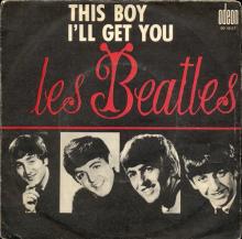 FRANCE THE BEATLES JUKE-BOX 45 - 1964 05 05 - A - S0 10117 - THIS BOY ⁄ I'LL GET YOU - pic 1