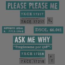 SPAIN 1963 04 30 - PLEASE PLEASE ME ⁄ ASK ME WHY - SLEEVE 11 LABEL B - DSOL 66.041 - pic 1