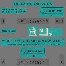 SPAIN 1969 02 25 - OB-LA-DI, OB-LA-DA ⁄ WHILE MY GUITAR GENTLY WEEPS - SLEEVE 9 LABEL 2 - 1 J 006-04.690 -1 - pic 1