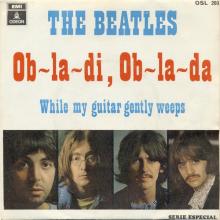 SPAIN 1969 02 25 - OB-LA-DI, OB-LA-DA ⁄ WHILE MY GUITAR GENTLY WEEPS - SLEEVE 1 LABEL 1 - OSL. 203 - pic 1