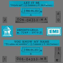 SPAIN 1970 03 20 - 1J 006-04.353 M - LET IT BE ⁄ YOU KNOW MY NAME - SLEEVE 1 LABEL 3 - pic 1