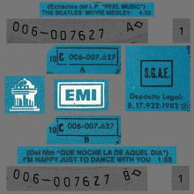 SPAIN 1982 04 00 - 10C 006-07.627 - THE BEATLES' MOVIE MEDLEY ⁄ I'M HAPPY JUST TO DANCE WITH YOU - SLEEVE 1 LABEL 2 - pic 1