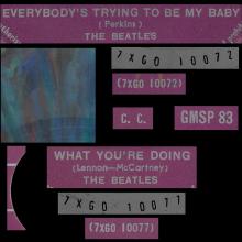 THE BEATLES MULTICOLOR GREECE - GMSP  83 - EVERYBODY'S TRYING TO BE MY BABY ⁄ WHAT YOY'RE DOING - OPEN CENTER - pic 1