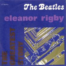 THE GREATEST STORY - ELEANOR RIGBY ⁄ YELLOW SUBMARINE - 3C 006-04473 - BLACK LABEL  - pic 1