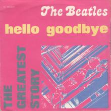 THE GREATEST STORY - HELLO GOODBYE ⁄ I AM THE WALRUS - 3C 006-04477 - BLUE LABEL - A - pic 1