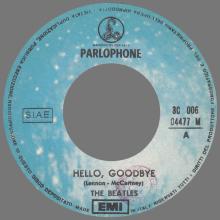 THE GREATEST STORY - HELLO GOODBYE ⁄ I AM THE WALRUS - 3C 006-04477 - BLUE LABEL - A - pic 1