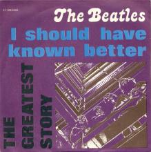 THE GREATEST STORY - I SHOULD HAVE KNOWN BETTER ⁄ TELL ME WHY - 3C 006-04463 - APPLE - B - pic 1