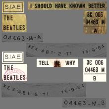 THE GREATEST STORY - I SHOULD HAVE KNOWN BETTER ⁄ TELL ME WHY - 3C 006-04463 - APPLE - B - pic 1