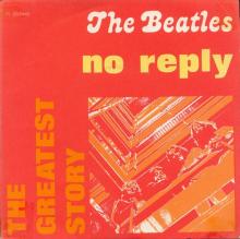 THE GREATEST STORY - NO REPLY ⁄ BABY'S IN BLACK - 3C 006-04462 - APPLE - A  - pic 1