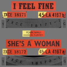 TURKEY - LA 4167 - D - SHE'S A WOMAN ⁄ I FEEL FINE - pic 1