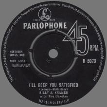 BILLY J. KRAMER WITH THE DAKOTAS - I'LL KEEP YOU SATISFIED - R 5073 - UK  - pic 1