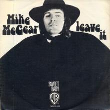 1974 09 13 - MIKE McGEAR - LEAVE IT ⁄ SWEET BABY - HOLLAND - WARNER BROS - WB 16.446 - pic 1