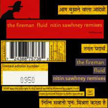 1999 00 00 THE FIREMAN - FLUID NITIN SAWHNEY REMIXES - HYDRA 12008 - 7 24388 75736 2 - UK - pic 13