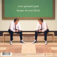 uk60 Ever Present Past ⁄ House Of Wax - 8 88072 30621 9 - 0888072306219 - pic 1
